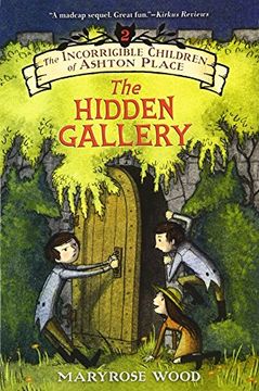 portada The Incorrigible Children of Ashton Place: Book II: The Hidden Gallery (en Inglés)