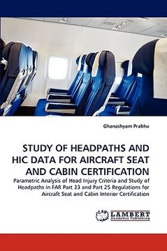portada study of headpaths and hic data for aircraft seat and cabin certification (en Inglés)