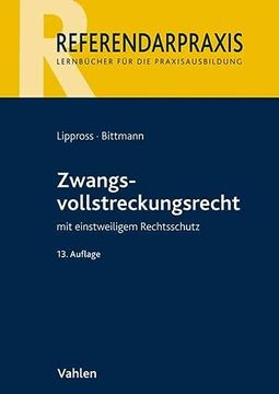 portada Zwangsvollstreckungsrecht: Mit Einstweiligem Rechtsschutz (Referendarpraxis) (en Alemán)