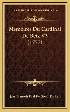 portada Memoires Du Cardinal De Retz V3 (1777) (en Francés)