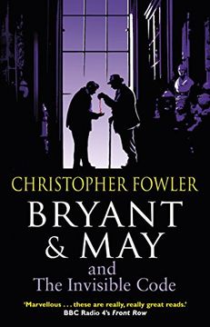 portada Bryant & May and the Invisible Code: (Bryant & May Book 10) (Bryant and May)