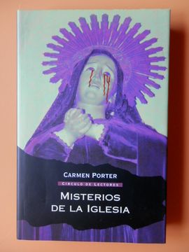 Libro Misterios De La Iglesia De Carmen Porter - Buscalibre