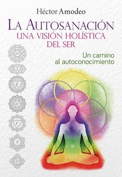portada La Autosanacion. Una Vision Holistica del ser (in Spanish)