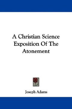portada a christian science exposition of the atonement (en Inglés)