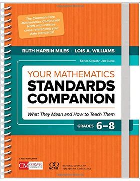 portada Your Mathematics Standards Companion, Grades 6-8: What They Mean and How to Teach Them (Corwin Mathematics Series)