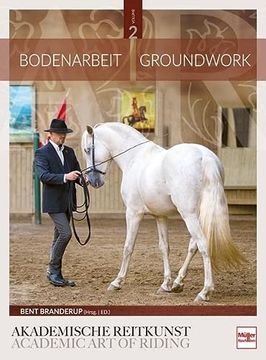 portada Bodenarbeit in der Akademischen Reitkunst: Groundwork in the Academic art of Riding (Band 2)