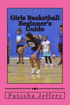 portada Girls Basketball Beginner's Guide