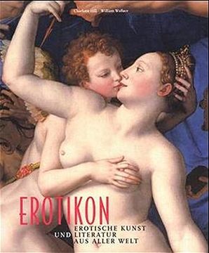 portada Erotikon: Ein Illustriertes Lesebuch der Erotischen Literatur (en Alemán)