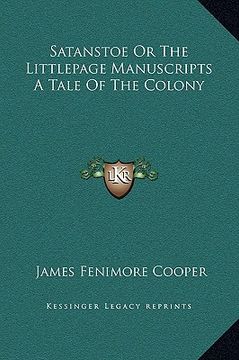 portada satanstoe or the littlepage manuscripts a tale of the colony (in English)