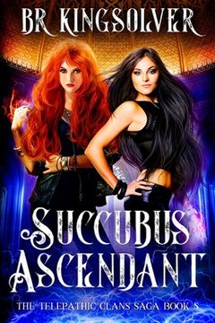 portada Succubus Ascendant: An Urban Fantasy (en Inglés)