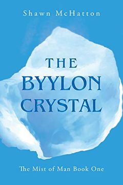 portada The Byylon Crystal: The Mist of man Book one (en Inglés)