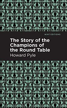 portada The Story of the Champions of the Round Table (Mint Editions)