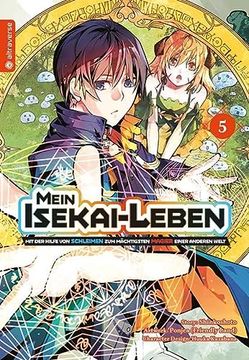 portada Mein Isekai-Leben - mit der Hilfe von Schleimen zum Mächtigsten Magier Einer Anderen Welt 05 (en Alemán)