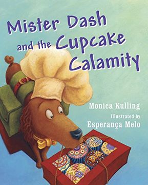 portada Mister Dash and the Cupcake Calamity (en Inglés)