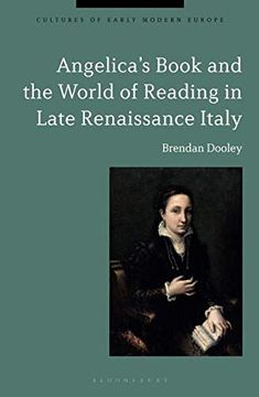 portada Angelica's Book and the World of Reading in Late Renaissance Italy (Cultures of Early Modern Europe) 