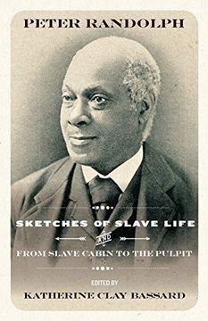 portada Sketches of Slave Life and From and From Slave Cabin to the Pulpit (Regenerations) (en Inglés)