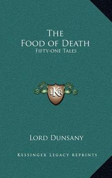 portada the food of death: fifty-one tales (en Inglés)