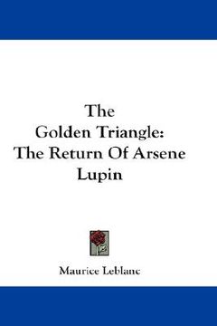 portada the golden triangle: the return of arsene lupin (en Inglés)