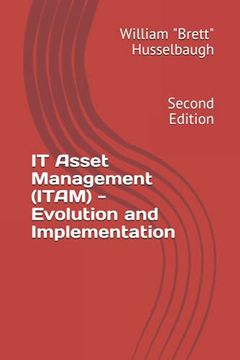 portada IT Asset Management (ITAM) - Evolution and Implementation: Second Edition (en Inglés)