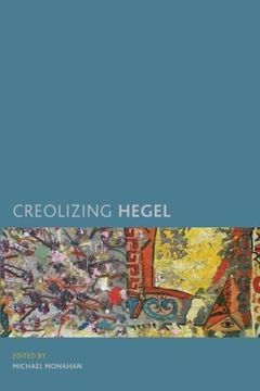 portada Creolizing Hegel (in English)