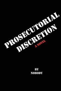 portada Prosecutorial Discretion (en Inglés)