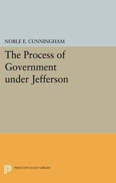 portada The Process of Government Under Jefferson (Princeton Legacy Library) (en Inglés)