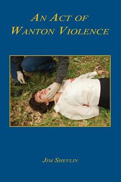 portada An Act of Wanton Violence (in English)