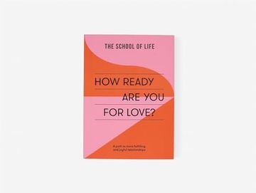 portada How Ready are you for Love? A Path to More Fulfilling and Joyful Relationships (en Inglés)