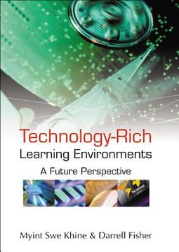 portada technology-rich learning environments: a future perspective (en Inglés)