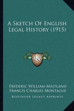 portada a sketch of english legal history (1915)