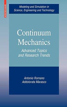 portada Continuum Mechanics: Advanced Topics and Research Trends (Modeling and Simulation in Science, Engineering and Technology) (en Inglés)