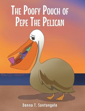 portada The Poofy Pouch of Pepe the Pelican (in English)