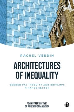 portada Architectures of Inequality: Gender Pay Inequity and Britain's Finance Sector (in English)