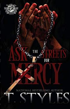 portada Ask the Streets for Mercy (The Cartel Publications Presents) (en Inglés)