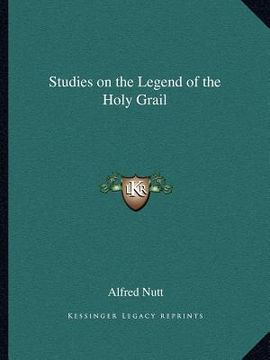 portada studies on the legend of the holy grail (in English)