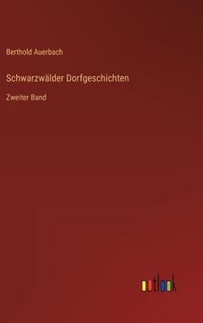 portada Schwarzwälder Dorfgeschichten: Zweiter Band (en Alemán)