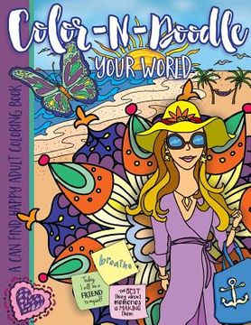portada Color-N-Doodle Your World: A Can Find Happy Adult Coloring Book (en Inglés)