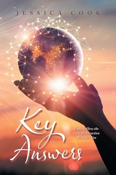 portada Key Answers: Exactly How the Law of Attraction Works for You (en Inglés)