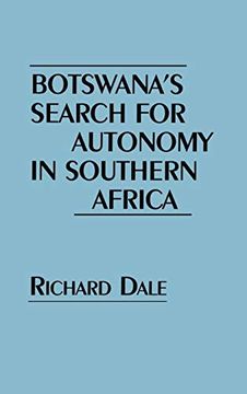 portada Botswana's Search for Autonomy in Southern Africa (en Inglés)