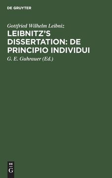 portada Leibnitz s Dissertation: De Principio Individui (latin Edition) (en Alemán)