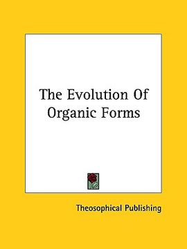 portada the evolution of organic forms (en Inglés)