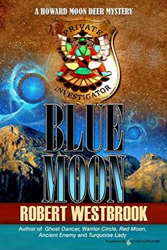 portada Blue Moon (a Howard Moon Deer Mystery) (en Inglés)