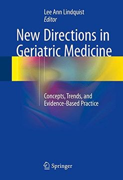 portada New Directions in Geriatric Medicine: Concepts, Trends, and Evidence-Based Practice