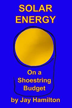 portada Solar Energy on a Shoestring Budget (en Inglés)