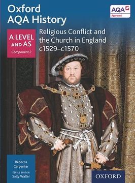 portada Oxford aqa History for a Level: Religious Conflict and the Church in England c. 1529-C. 1570 (en Inglés)