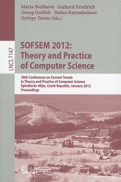 portada sofsem 2012: theory and practice of computer science: 38th conference on current trends in theory and practice of computer science, spindleruv mlyn, c (en Inglés)