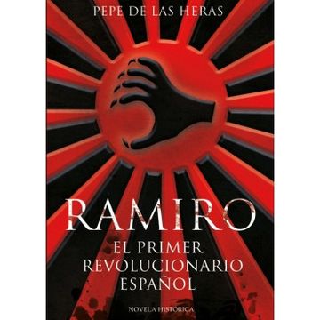 portada Ramiro, el Primer Revolucionario Español