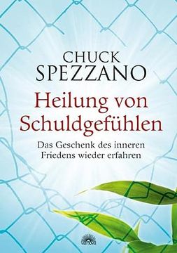 portada Heilung von Schuldgefühlen: Das Geschenk des Inneren Friedens Wieder Erfahren (in German)