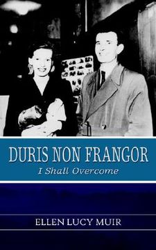 portada duris non frangor - i shall overcome (in English)