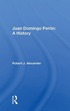 portada Juan Domingo Peron: A History (en Inglés)